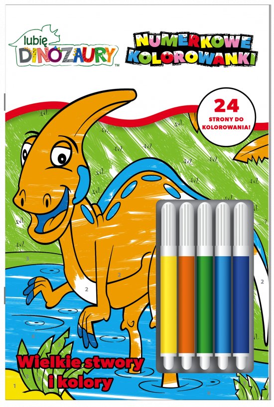 Lubi� dinozaury. Numerkowe kolorowanki cz. 2 Wielkie stwory i kolory
