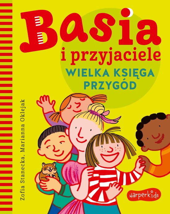 Basia i przyjaciele. Wielka ksi�ga przyg�d