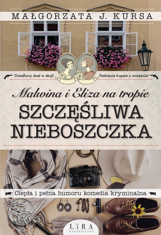 Malwina i Eliza na tropie. Szcz�liwa nieboszczka