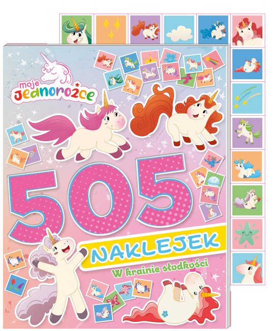 Moje Jednoro�ce. 505 naklejek. W krainie s�odko�ci