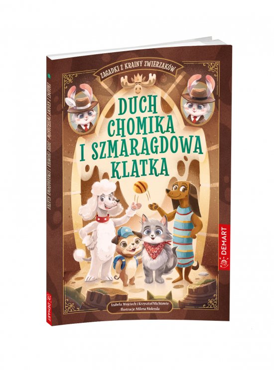 Zagadki z Krainy Zwierzak�w. Duch chomika i szmaragdowa klatka
