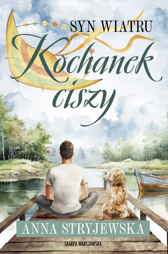 Syn Wiatru. Kochanek ciszy