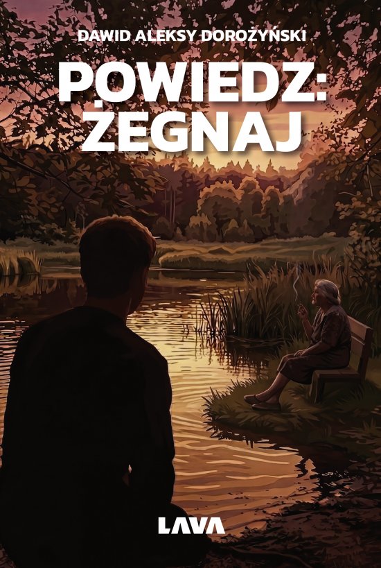 Powiedz: �egnaj