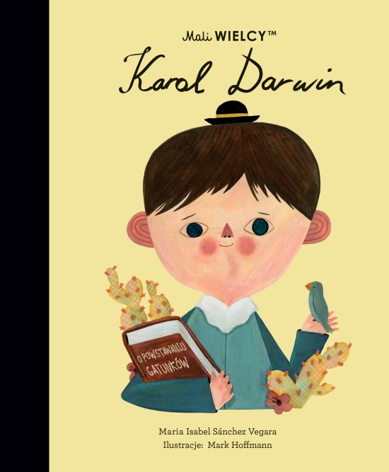 Mali WIELCY. Karol Darwin