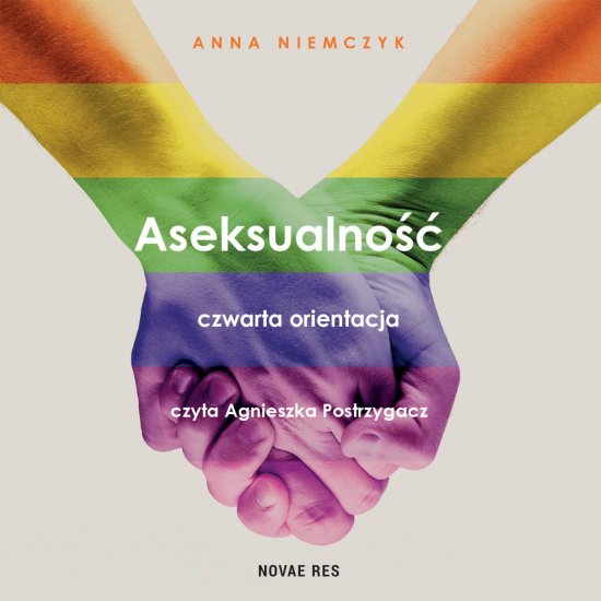 Aseksualno��. Czwarta orientacja
