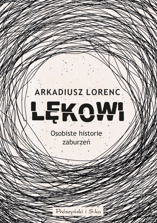 L�kowi. Osobiste historie zaburze�