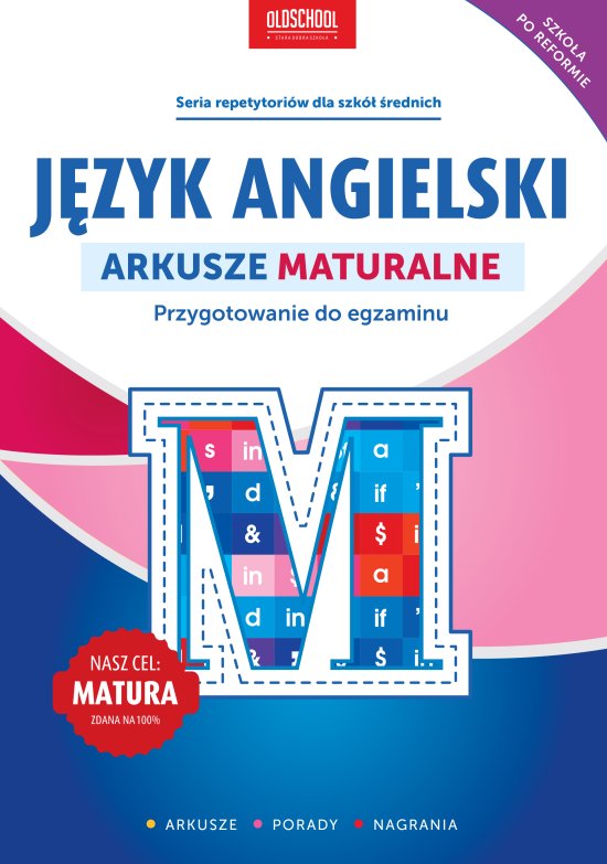 J�zyk angielski. Arkusze maturalne