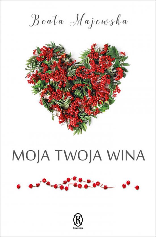 Moja twoja wina