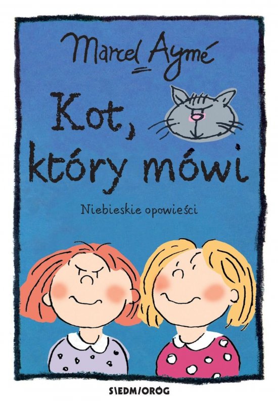 Kot, kt�ry m�wi. Niebieskie opowie�ci