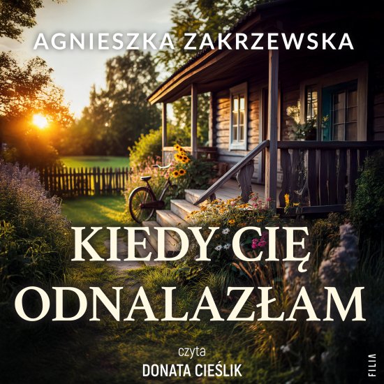 Kiedy ci� odnalaz�am