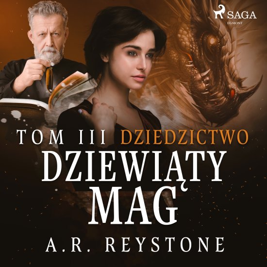 Dziewi�ty Mag. Dziedzictwo. Tom 3