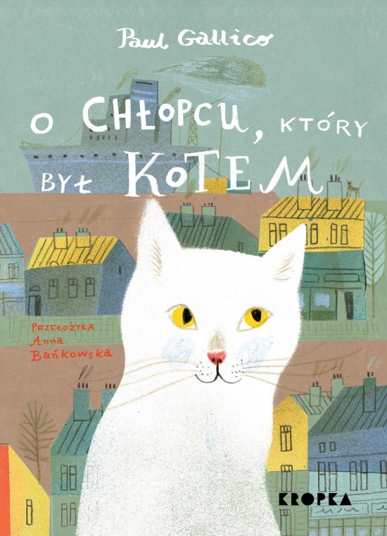 O ch�opcu, kt�ry by� kotem