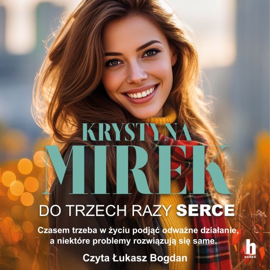 Do trzech razy serce