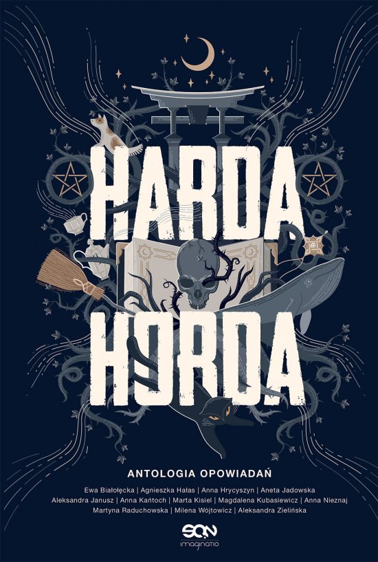 Harda Horda. Antologia opowiada�