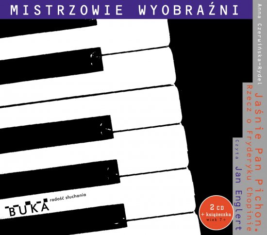 Ja�nie Pan Pichon. Rzecz o Fryderyku Chopinie