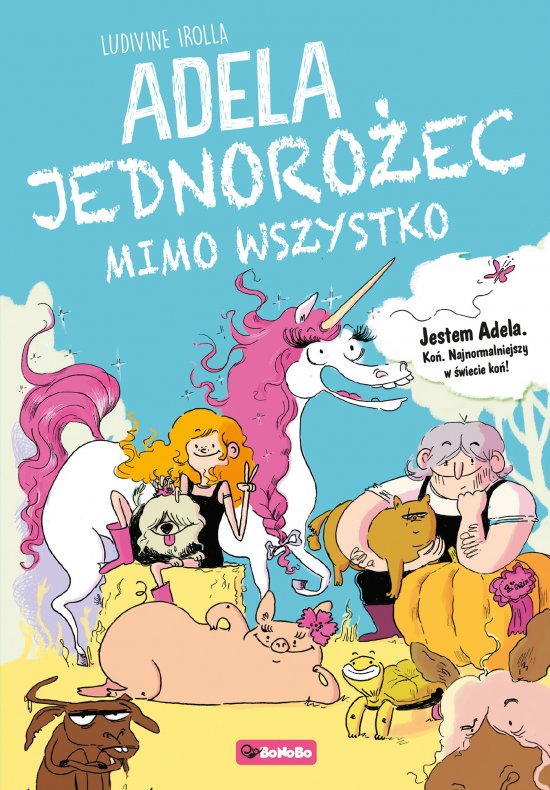 Adela. Jednoro�ec mimo wszystko