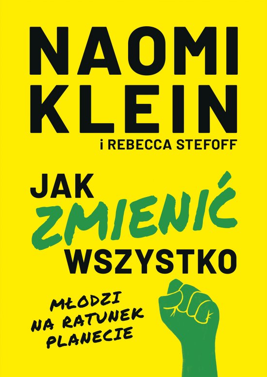 Jak zmieni� wszystko. M�odzi na ratunek planecie