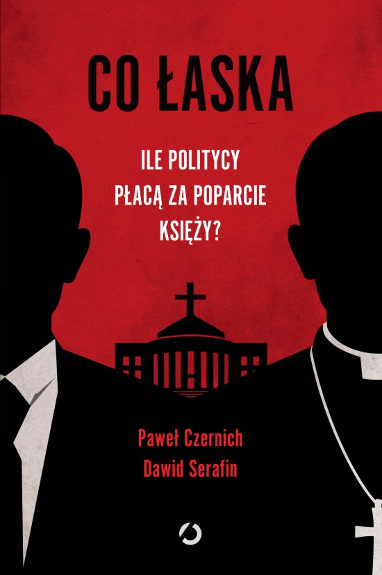 Co �aska. Ile politycy p�ac� za poparcie ksi�y?