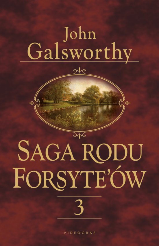 Saga rodu Forsyte'�w. Tom 3: Do wynaj�cia