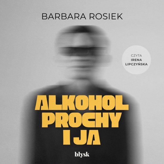 Alkohol, prochy i ja