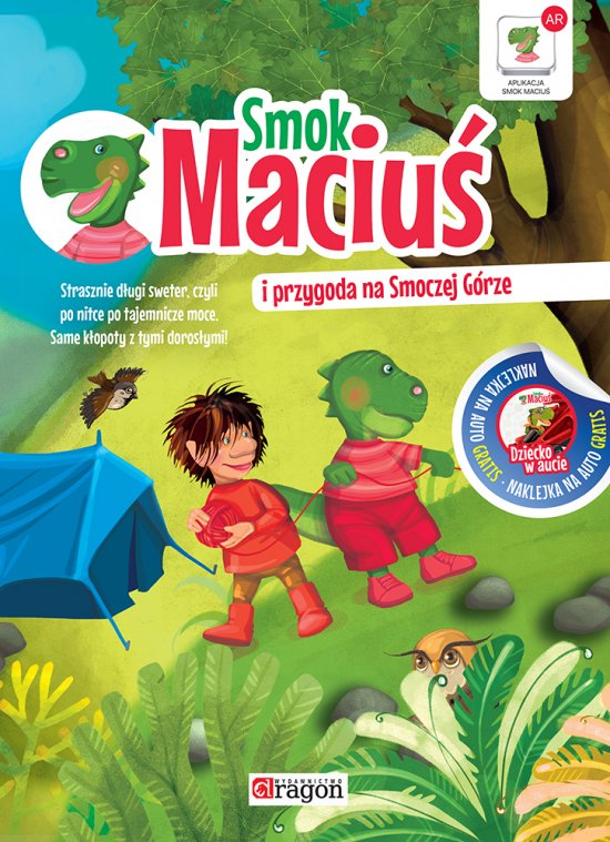 Smok Maciu� i przygoda na Smoczej G�rze