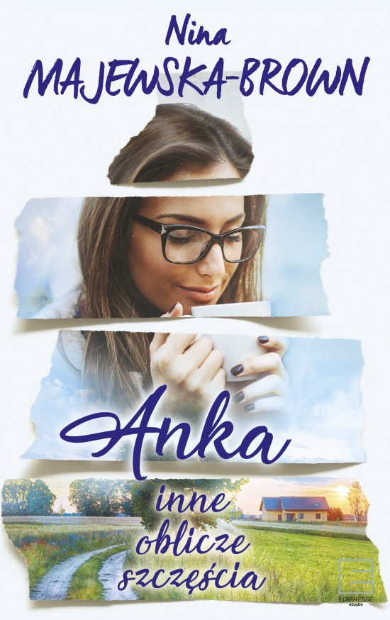 Anka. Inne oblicze szcz�cia
