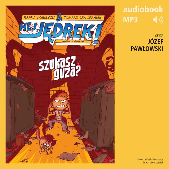 Hej, J�drek! 5. Szukasz guza?