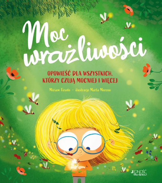 Moc wra�liwo�ci. Opowie�� dla wszystkich, kt�rzy czuj� mocniej i wi�cej