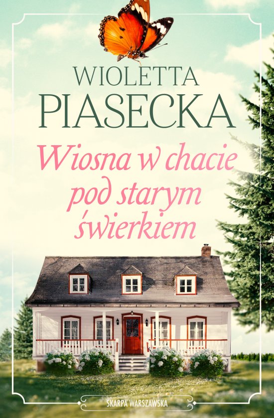 Wiosna w chacie pod starym �wierkiem