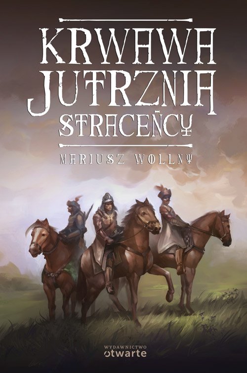 Krwawa jutrznia. Strace�cy