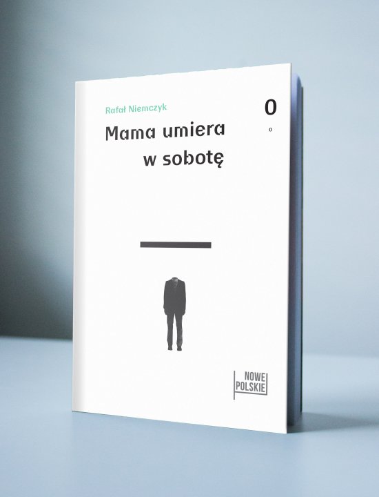 Mama umiera w sobot�