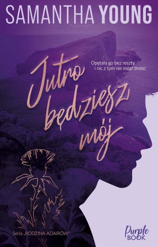 Jutro b�dziesz m�j
