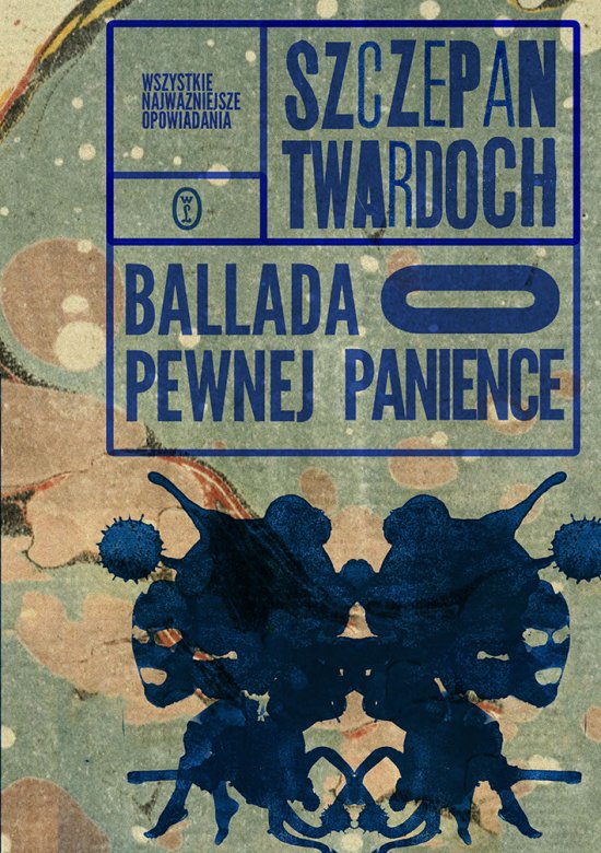 Ballada o pewnej panience. Wszystkie najwa�niejsze opowiadania