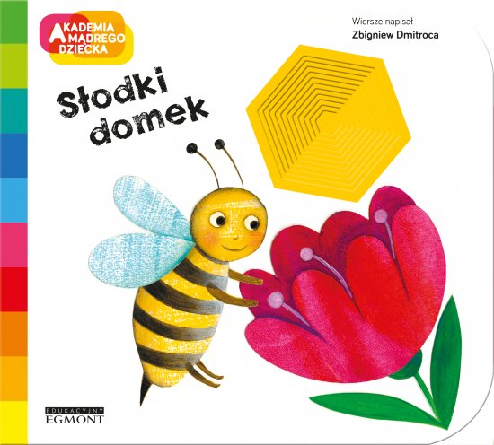 S�odki domek. Akademia m�drego dziecka. A to ciekawe