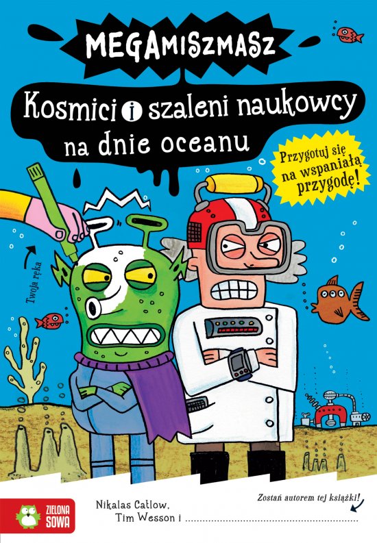 Megamiszmasz. Kosmici i szaleni naukowcy na dnie oceanu