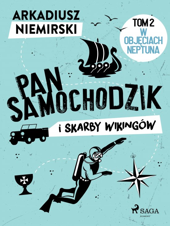Pan Samochodzik i skarby wiking�w Tom 2 - W obj�ciach Neptuna