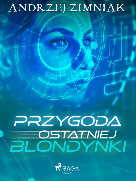 Przygoda ostatniej blondynki