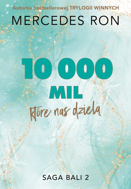 10 000 mil, kt�re nas dziel�