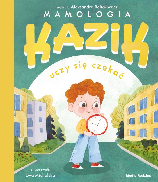 Kazik uczy si� czeka�