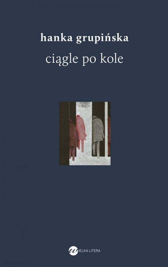 Ci�gle po kole. Rozmowy z �o�nierzami getta warszawskiego