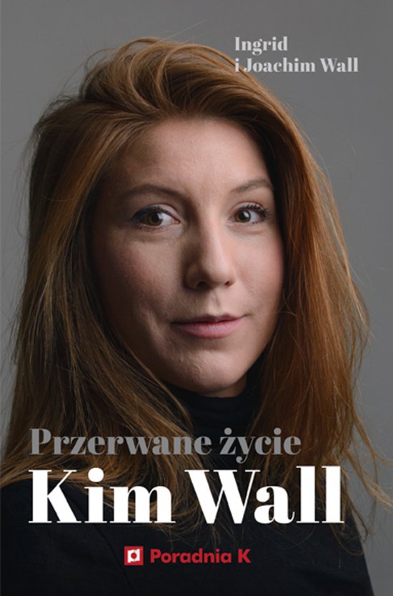 Przerwane �ycie Kim Wall