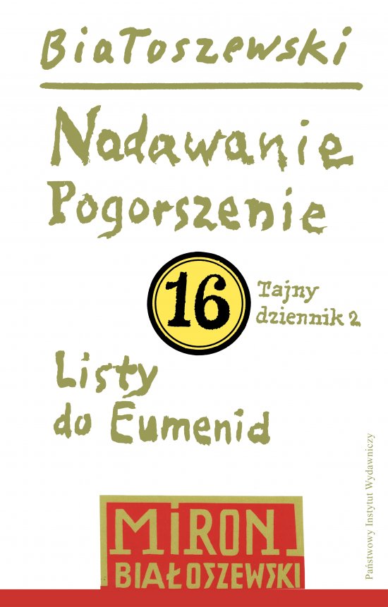 Nadawanie. Pogorszenie. Listy do Eumenid. Tajny dziennik 2