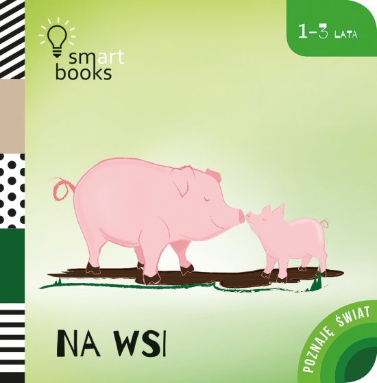 Na Wsi - Poznaj� �wiat 1-3 lata