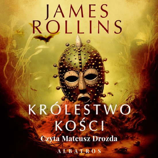 Kr�lestwo Ko�ci. Cykl Sigma Force. Tom 16