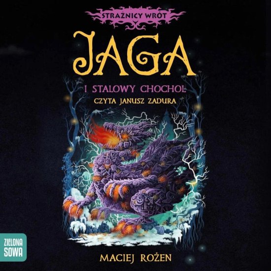 Stra�nicy Wr�t. Jaga i stalowy chocho�