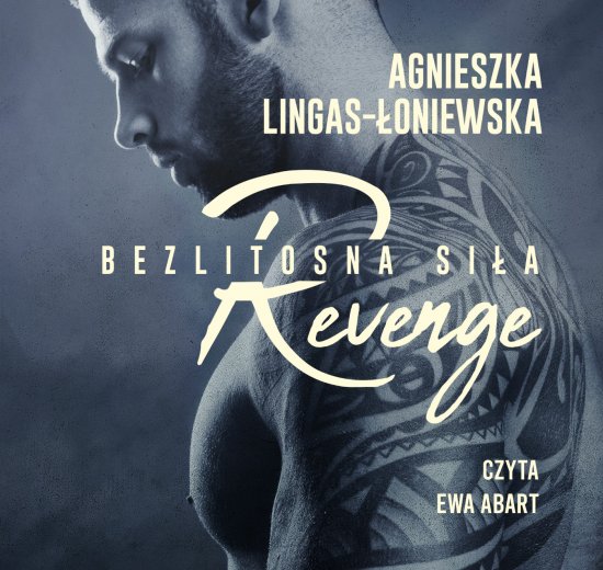Revenge. Bezlitosna si�a. Tom 5
