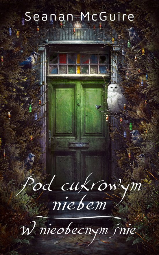 Pod cukrowym niebem. W nieobecnym �nie