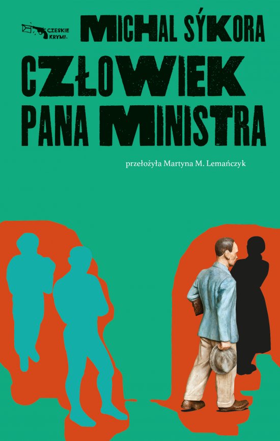 Cz�owiek pana ministra