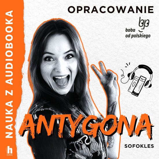 Antygona - lektura z opracowaniem