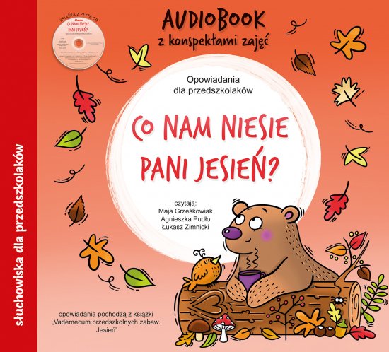 Co nam niesie Pani Jesie�? Audiobook CD + konspekty. Opowiadania dla przedszkolak�w